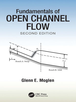 cover image of Fundamentals of Open Channel Flow